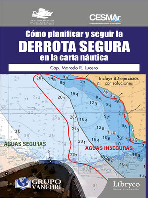 cover image of Cómo planificar y seguir la derrota segura en la carta náutica